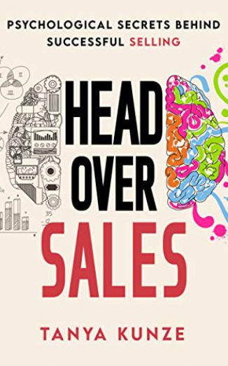 Head Over Sales by Tanya Kunze